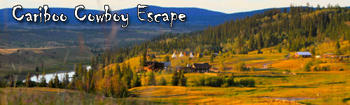 Cariboo Cowboy Escape