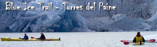 Torres del Paine - Blue Ice Ride/Kayak Combo