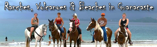 Ranches, Volcanoes & Beaches in Guanacaste