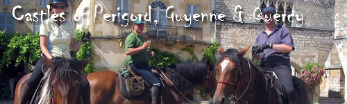 Castles of Perigord - Guyenne, Quercy and Perigord