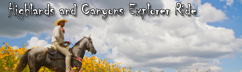 Highlands and Canyons Explorer Ride