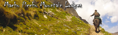 Machu Picchu Mountain Lodges