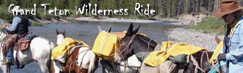 Grand Teton Wilderness Ride