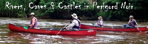 Rivers, Caves & Castles in Perigord Noir