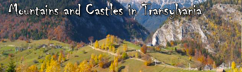 Mountains and Castles in Transylvania