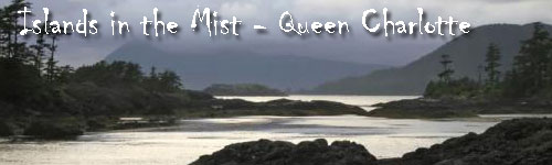 Islands in the Mist - Queen Charlotte