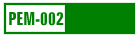 PEM - 002