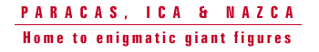 Pracas, Ica and Nazca