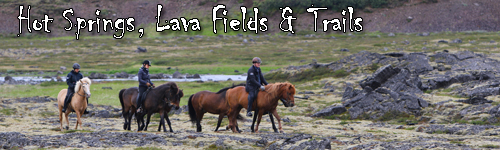 Hot Springs, Lava Fields & Trails