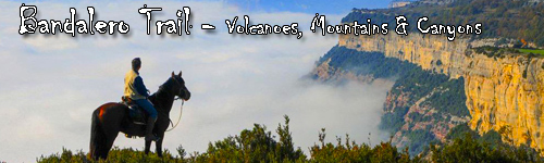 Bandalero Trail - Volcanoes, Mountains & Canyons